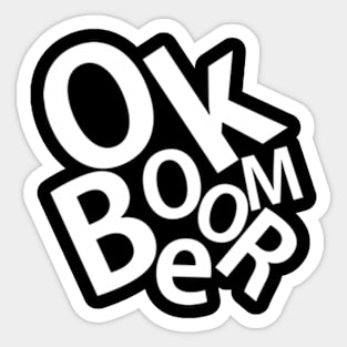 Okay Boomer Sticker